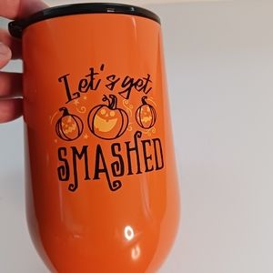 Orange tumbler Let's Get Smashed